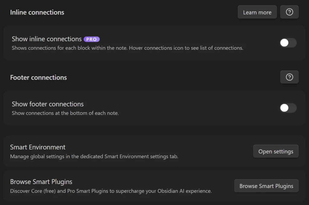 Obsidian の Smart Connections 設定画面(オプション)の下部。Show inline connections(PRO)と Show footer connections がどちらも OFF 、Smart Environment の Open settings ボタンが表示されている。